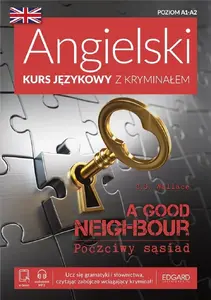 Edgard Angielski. Kurs językowy z kryminałem. Poczciwy sąsiad. A1-A2 Language Course