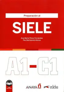 EDEL Preparacion al SIELE A1-C1 ed.2 Study Guide