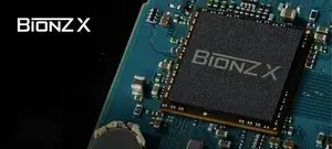 BIONZ X™ image processing engine upgraded