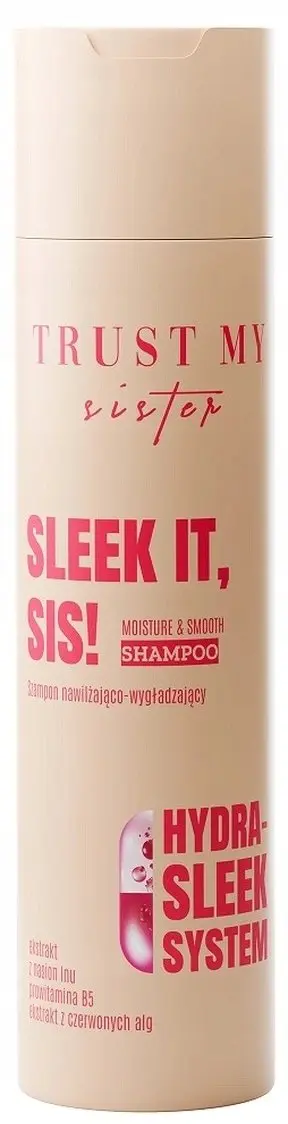 TRUST MY SISTER Sleek it Moisture