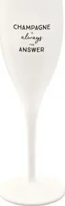 Koziol Champagne Glass Champagne is Always the Answer 100 ml White