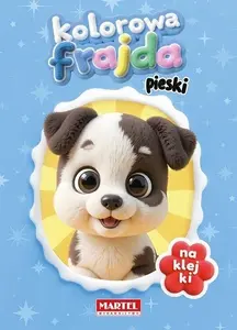 Martel Kolorowa frajda. Pieski z naklejkami activity book with stickers