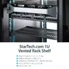 StarTech 1U vented rack shelf CABSHELFV1U Photo 5