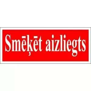 Uzlīme &quot;Smēķēt aizliegts&quot; 80x200mm